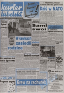 Kurier Lubelski, R. 43 nr 60 (12 marca 1999)