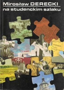 Na studenckim szlaku - fragmenty