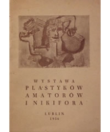Wystawa Plastyków Amatorów i Nikifora