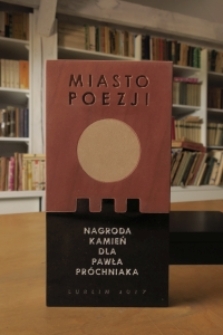 Nagroda "Kamień" 2017 dla Pawła Próchniaka