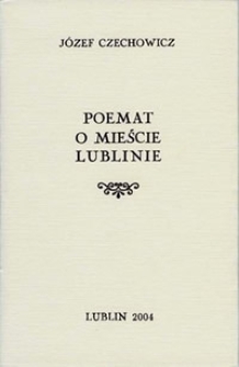 Poemat o mieście Lublinie